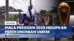 Piala Presiden 2025 Jadi Berkah UMKM, Omzet Naik Berkali Lipat