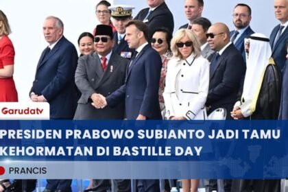 Presiden Prabowo Hadiri Bastille Day Sebagai Tamu Kehormatan, Simbol Kuat Diplomasi RI–Prancis