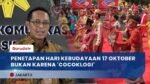 Penetapan Hari Kebudayaan 17 Oktober Tuai Kritik, Istana Ungkap ini Berdasarkan Sejarah