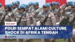 Satgas FPU 6 MINUSCA Turun Langsung Jaga Perdamaian di Bangui Afrika Tengah