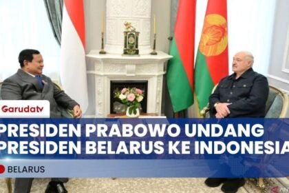 Misi Diplomasi Berlanjut! Presiden Prabowo Undang Presiden Belarus Ke Indonesia