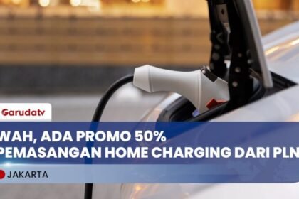PLN Berikan Promo Pemasangan Home Charging, Tambah Daya dan Pengisian Daya