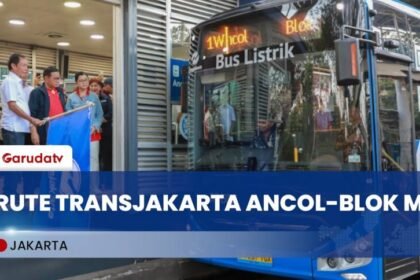 TransJakarta Rute Baru Blok M – Ancol, Solusi Mudah dan Ramah Lingkungan untuk Liburan