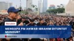 Pendemo Anwar Ibrahim Didominasi Pihak Oposisi, Pengamat Sebut Ini Trik Politik