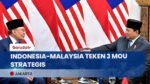Indonesia-Malaysia Teken 3 MoU Strategis di Era Presiden Prabowo