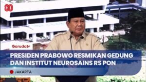 Presiden Prabowo Resmikan Gedung Baru RS Otak Nasional Berteknologi Mutakhir!
