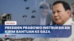 Presiden Prabowo Perintahkan Bantuan Udara untuk Gaza, Siapkan Dua Hercules dan Fasilitas Medis