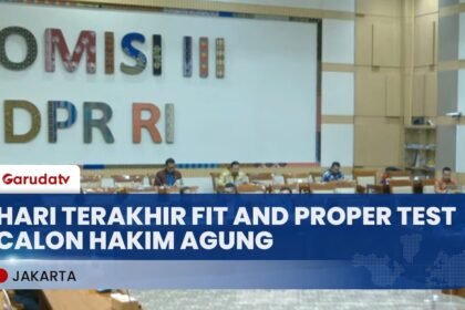 Komisi III DPR Telah Uji 13 Calon Hakim Agung dan 3 Calon Hakim Ad Hoc
