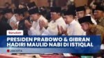 Presiden Prabowo Hadiri Maulid Nabi di Masjid Istiqlal