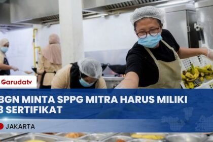 Makin Diperketat! BGN Minta Mitra SPPG Minimal Miliki 3 Sertifikat Terkait Gizi dan Pangan