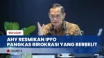 Menko AHY: IPFO Pangkas Birokrasi yang Persulit Investor