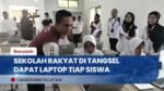 SRMA 33 Tangerang Selatan Terima Fasilitas Belajar Satu Unit Laptop Untuk Tiap Siswa