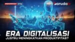 FAKTA BARU! Digitalisasi Bukan Ancaman—Seharusnya Bikin Kita Makin Produktif! 3 FAKTA BARU! Digitalisasi Bukan Ancaman—Seharusnya Bikin Kita Makin Produktif!