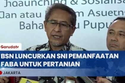 Tingkatkan Efisiensi Pemupukan BSN Luncurkan Sni Pemanfaatan Faba Untuk Pertanian