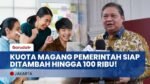 Pemerintah Komitmen Tambah Kuota Magang Berbayar Hingga 100 Ribu Orang