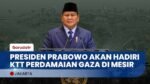 Presiden Prabowo Hadiri KTT Gaza di Mesir, Ini yang Akan Dibahas!