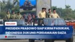 Presiden Prabowo Perintahkan TNI Siapkan Pasukan Perdamaian