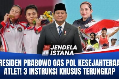 3 Instruksi Khusus Presiden Prabowo! Kesejahteraan Atlet Jadi Prioritas Utama