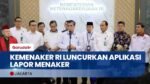 Kini Pengaduan Ketenagakerjaan Lebih Mudah! Kemenaker Luncurkan Aplikasi 'Lapor Menaker'