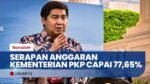 Menteri Ara Genjot Bedah Rumah, Serapan Anggaran PKP Tembus 77%