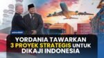 Yordania Tawarkan 3 Proyek Strategis untuk Indonesia | HIGHLIGHT PRABOWO