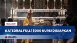 Persiapan Misa Natal Katedral Jakarta 2025: 5.000 Kursi Disiapkan & Dijaga Ketat Ribuan Personel!