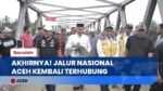 Kabar Baik! Jembatan Krueng Tingkeum Berfungsi, Jalur Nasional Medan-Banda Aceh Kembali Terhubung