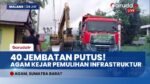 Agam Berbenah! 40 Jembatan Rusak Akibat Banjir Bandang, Pemkab Percepat Pasang Jembatan Bailey