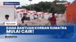 Kabar Baik! BNPB Mulai Cairkan Dana Tunggu Hunian Rp32,7 Miliar untuk Korban Bencana di Sumatera