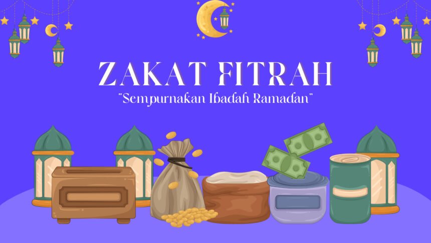 Sempurnakan Ibadah Ramadan dengan Zakat Fitrah dan Niat yang Tepat