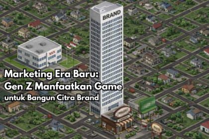 Marketing Era Baru: Gen Z Manfaatkan Game untuk Bangun Citra Brand