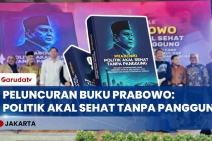 Bukan Politik Panggung! Begini Cara Prabowo Merangkul Lawan Menurut Buku "Politik Akal Sehat"
