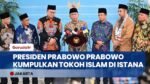 EKSLUSIF! Presiden Prabowo Kumpulkan Tokoh PBNU, Muhammadiyah & MUI di Istana, Ada Apa?