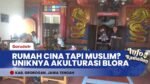 DIKIRA KLENTENG TERNYATA RUMAH MUSLIM! Menelusuri Jejak 2 Abad Akulturasi Tionghoa di Blora