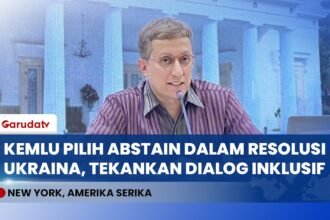 Alasan Kemlu RI Terkait Resolusi Ukraina di Sidang Umum PBB