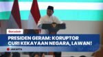 Presiden Bongkar Alasan Rakyat Masih Miskin: Koruptor Curi Kekayaan Negara, Saatnya Bersatu Melawan!