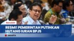 KABAR GEMBIRA! Tunggakan BPJS 26 Triliun Dihapus? Menkes: Aturannya Sedang Diproses!