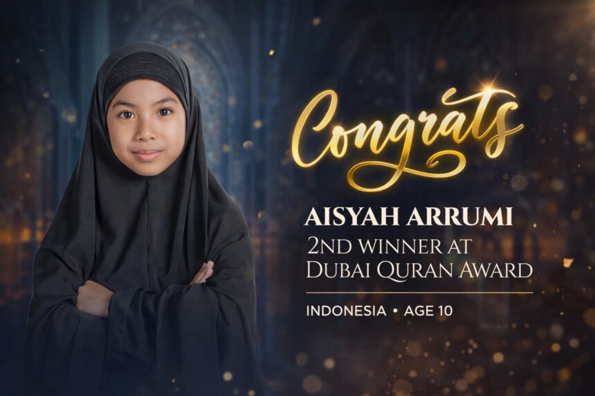 Aisyah Ar Rumy Harumkan Indonesia di Quran Award Dubai 2026