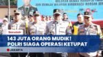 SIAGA TOTAL! Polri Kerahkan 389 Ribu Personel Amankan 143 Juta Pemudik Lebaran 2026