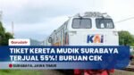 SIAP-SIAP! Puncak Mudik Kereta dari Surabaya 18 Maret, Tiket Sudah Ludes 55 Persen!