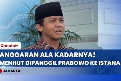 Anggaran 'Ala Kadarnya', Presiden Panggil Menhut Raja Juli Bahas Nasib 57 Taman Nasional!