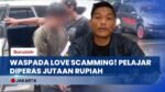 Terpedaya Bujuk Rayu, Pelajar di Jakarta Jadi Korban Pemerasan Love Scamming