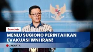 Kondisi Iran Makin Memanas! Menlu Sugiono Perintahkan Evakuasi Segera WNI.