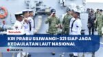 Perkuat Kedaulatan Laut, KRI Prabu Siliwangi-321 Resmi Sandar di Jakarta