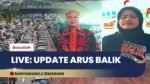 Arus Balik H+5: 43 Ribu Orang Tinggalkan Jawa Timur, Kalikangkung Siaga Lonjakan Arah Jakarta