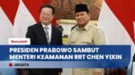 PRESIDEN GASPOL! Temui Menteri Keamanan Tiongkok di Istana, Bahas Strategi Keamanan Dunia!
