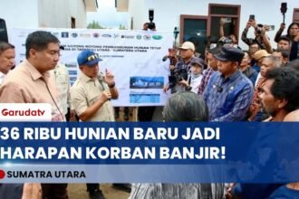 AKHIRNYA BISA PULANG! Pemerintah Kebut 36 Ribu Hunian Tetap Buat Korban Banjir Sumatra!
