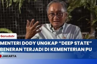 BONGKAR-BONGKARAN! Menteri PU Dody Hanggodo Ungkap Adanya Praktik ‘Deep State’