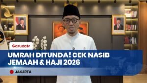 Pemerintah Resmi Imbau Tunda Umrah Akibat Konflik Timur Tengah, Gimana Nasib Haji 2026?