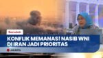 TIMUR TENGAH GAWAT! Kemenlu Bentuk Tim Krisis & Siapkan Skema Perlindungan WNI!